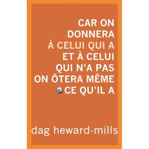 Car On Donnera  Celui Qui A Et  Celui Qui N'a Pas On tera Mme Ce Qu'il A  