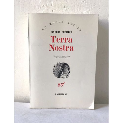 Carlos Fuentes - Terra Nostra : Edition Originale + Envoi Autographe   de Carlos Fuentes 