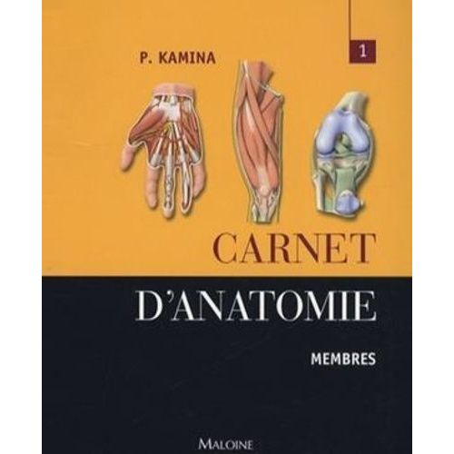 Carnet D'anatomie - Tome 1, Membres    Format Spiral 