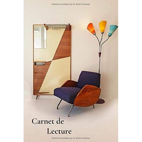 Carnet De Lecture : Mobiliers Vintage: Journal De Lecture  Remplir - Pour Les Lecteurs Et Amateurs De Livres - Format A5 De 198 Pages - Ide Cadeau - (Franais) Broch   de unknown  Format Broch 