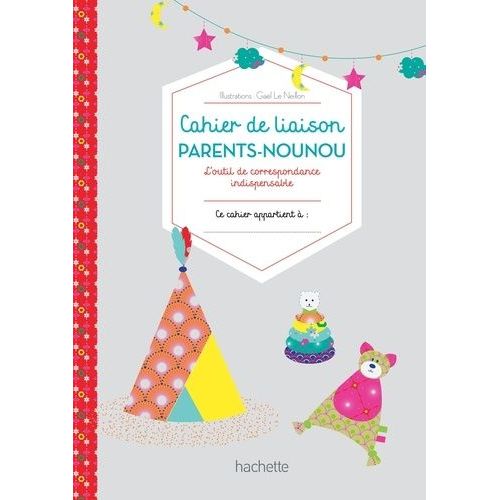 Carnet De Liaison Parents-Nounou - L'outil De Correspondance ...