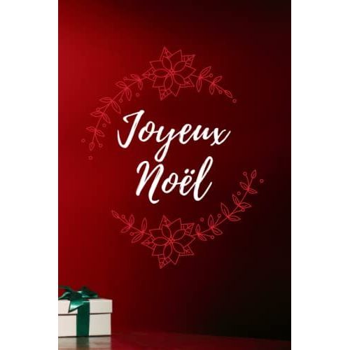 Carnet De Notes Inscription Joyeux Nol Avec Image De Sapin Dcor Et Ses Cadeaux Sur Fond Rouge: Avec 120 Pages Lignes Au Format 15x 22cm Finition ... Pour crire | Cadeau Idal  Offrir Pour Nol   de Ti, Aime  Format Broch 