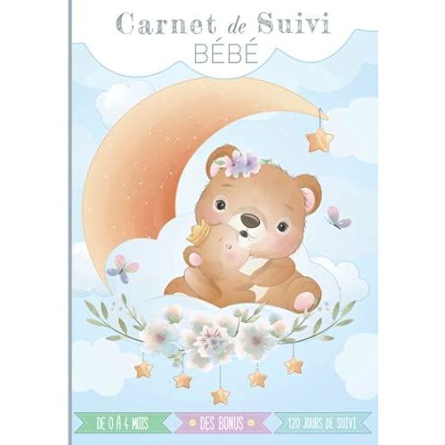 Carnet De Suivi Bb: Cahier Tout En Un  Complter : Journal De Bord Quotidien 1er ge + Suivi De Sant Cadeau Idal Pour Futur Parent 128 Pages Avec Des Bonus (O'clair De Lune - 1er Age)   de de lune, O?Clair  Format Broch 
