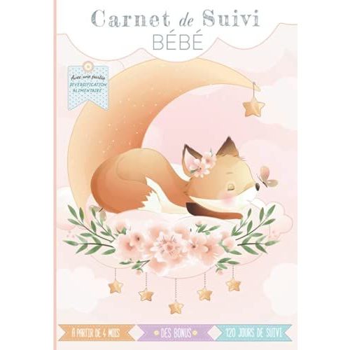 Carnet De Suivi Bb: Cahier Tout En Un  Complter : Journal De Bord Quotidien 2me ge (Partie Diversification Alimentaire) + Suivi De Sant ... Avec Des Bonus (O'clair De Lune - 2me Age)   de de lune, O?Clair  Format Broch 
