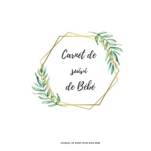 Carnet De Suivi De Bb: Journal De Bord Pour Mon Bb   de Editions, SamSam  Format Broch 