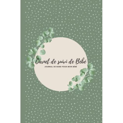 Carnet De Suivi De Bb: Journal De Bord Pour Mon Bb   de Editions, SamSam  Format Broch 