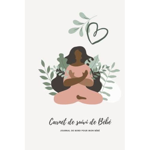 Carnet De Suivi De Bb: Journal De Bord Pour Mon Bb   de Editions, Samsam  Format Broch 