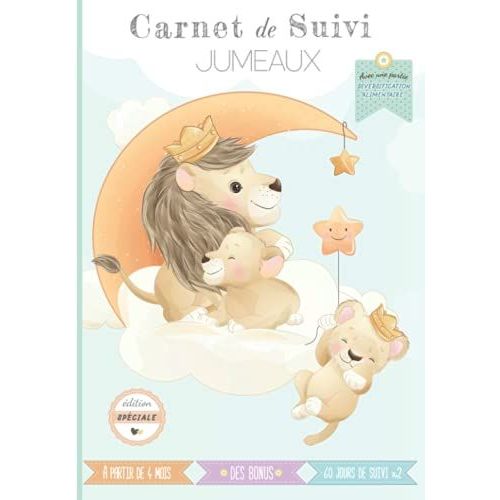 Carnet De Suivi Jumeaux: Cahier Tout En Un  Complter : Journal De Bord Quotidien 2me ge (Partie Diversification Alimentaire) + Suivi De Sant ... Bonus (O'clair De Lune - 2me Age - Jumeaux)   de de lune, O?Clair  Format Broch 