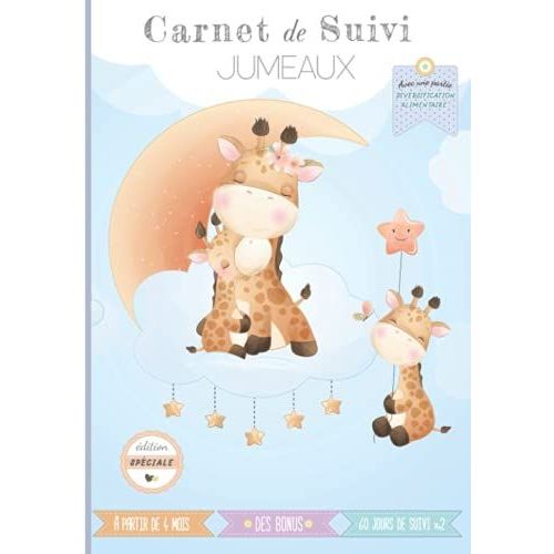 Carnet De Suivi Jumeaux: Cahier Tout En Un  Complter : Journal De Bord Quotidien 2me ge (Partie Diversification Alimentaire) + Suivi De Sant ... Bonus (O'clair De Lune - 2me Age - Jumeaux)   de de lune, O?Clair  Format Broch 