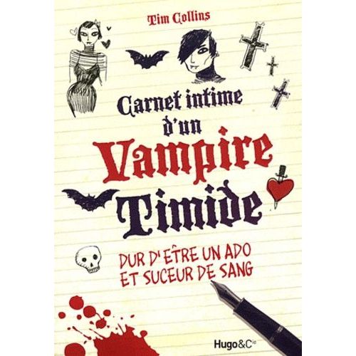 Carnet Intime D'un Vampire Timide   de Collins Tim  Format Broch 