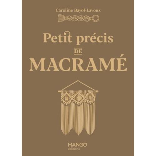 Petit Prcis De Macram  