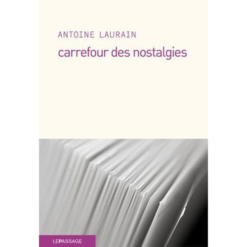 Carrefour Des Nostalgies  