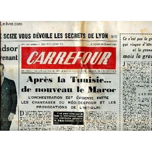 Carrefour N388 Du Mercredi 20 Fvrier 1952 Aprs La Tunisie ... De Nouveau Le Maroc Sommaire: Du Nouveau Pour Churchill Edene T Le Duc De Windsor; Le Vrai Scandale N Est Pas Dans Les Travers Des(...)   de Collectif 