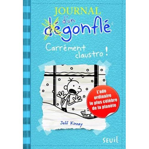 Carrment Claustro. Journal D'un Dgonfl, Tome 6  