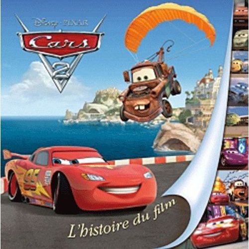 Cars 2, L'histoire Du Film   de disney - pixar  Format Album 