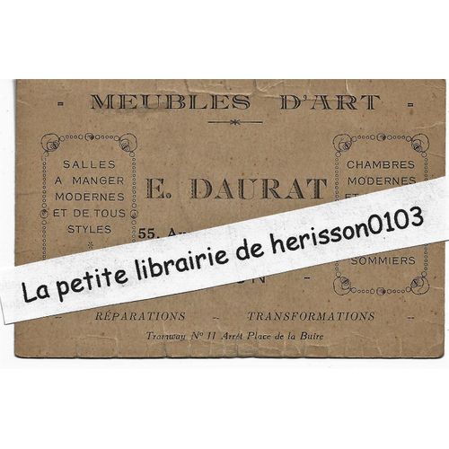 Carte De Visite Pierre Franois Eugne Daurat bniste, Meubles D'art, Avenue Flix Faure  Lyon Rparations, Transformations, Salles  Manger, Chambres, Matelas, Sommiers...