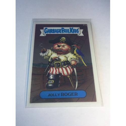 Carte Garbage Pail Kids / Les Crados Srie Chrome Holo De 2014 Jolly Roger 61a