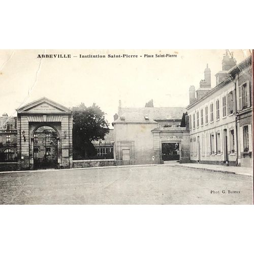 Carte Postale Abbeville, Institution Saint-Pierre, Place Saint-Pierre (Somme, 80)