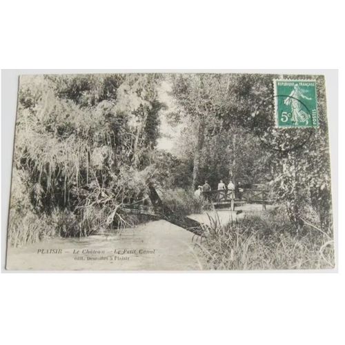 Carte Postale Ancienne De Plaisir (Yvelines)-Le Chteau-Le Petit Canal (Edit.Desrolles)-14x9cm-Hliotypie Bourdier Et Faucheux-Oblitre Sur Le Devant Avec Son Timbre De 5c Vert Semeuse-crite Au Dos