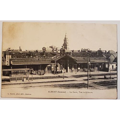 Carte Postale Ancienne, France, Somme 80, Albert, La Gare Vue Des Quais