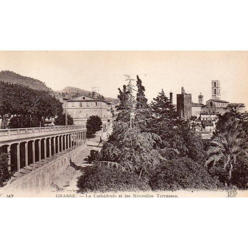 Carte Postale Ancienne - Grasse - La Cathedrale Et Les Nouvelles Terrasses - Editions Neurdein Freres