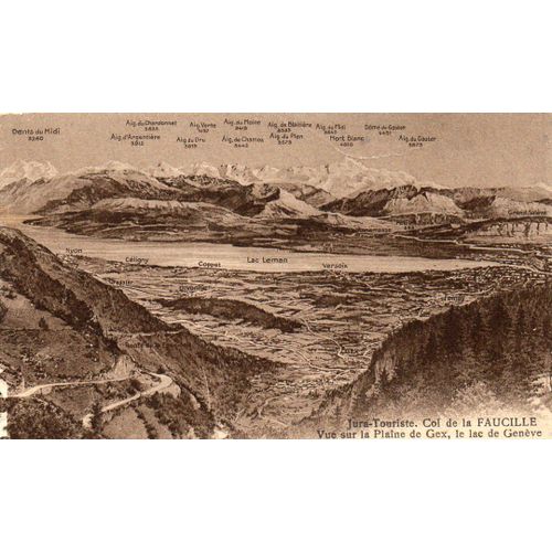 Carte Postale Ancienne - Jura Touriste - Col De La Faucille - Vue Sur La Plaine De Gex, Le Lac De Genve Et La Chane Des Alpes