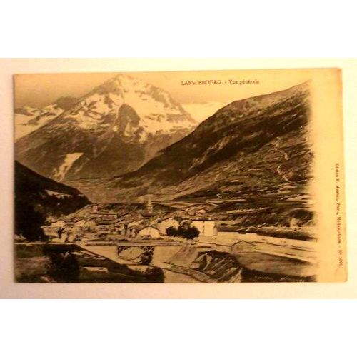 Carte Postale Ancienne Savoie Lanslebourg Vue Generale