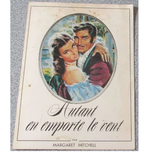 Carte Postale De Prsentation Du Roman Autant En Emporte Le Vent Par Margaret Michell  Lire Dans Modes De Paris- Imprimeur C.D.D. Maisons-Alfort-Document Ancien Non Dat-11x15cm