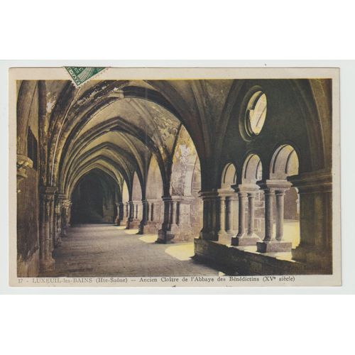 Carte Postale Luxeuil-Les-Bains, Haute-Sane, Ancien Cloitre De L'abbaye Des Bndictins,Xve Sicle
