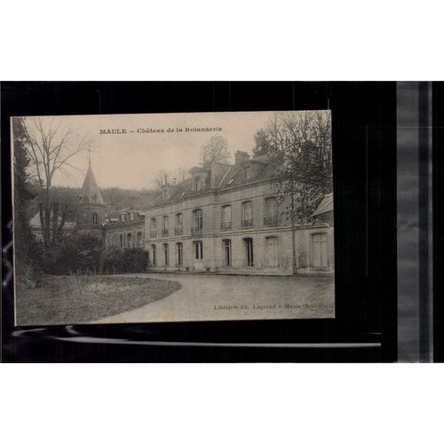 Carte Postale Maule Chateau De La Rolanderie En L'tat Sur Les Photos