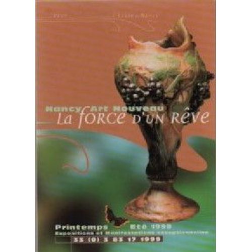 Carte Postale Theme Art Musees - Nancy Art Nouveau - Printemps Ete 1999 - La Force D'Un Reve