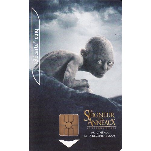 Carte télephonique le seigneur des anneaux le retour du roi Gollum ...