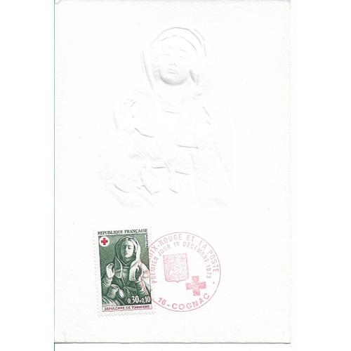 Carte Timbre Oblitre 1er Jour D'mission Croix Rouge Franaise 1er Dcembre 1973 (Comit De 16 Cognac) : Peinture 