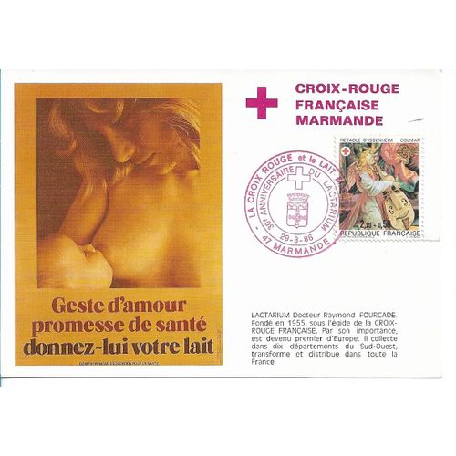 Carte Timbre Oblitre 1er Jour D'mission Croix Rouge Franaise 29 Mars 1986 (Comit De 47 Marmande) : Photo D'une Femme Allaitant Et Explication Du Laxtarium