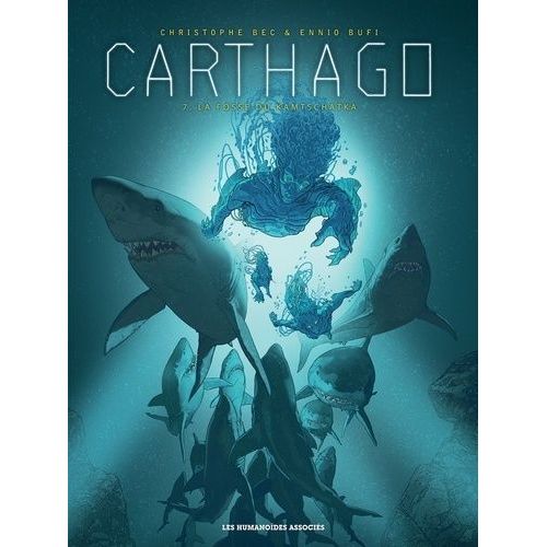 Carthago Tome 7 - La Fosse Du Kamtchatka    Format Album 