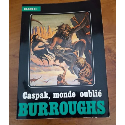 Caspak 1, Monde Oubli   de Edgar Rice Burroughs 