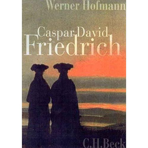 Caspar David Friedrich   de Werner Hofmann 