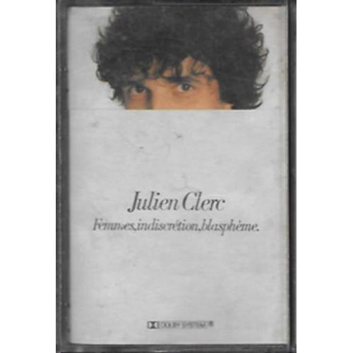 Cassette Audio Julien Clerc Femmes Indicrtion, Blasphme