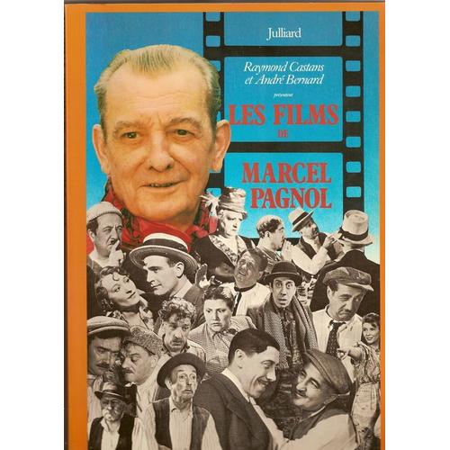 Les Films De Marcel Pagnol   de Castans, Raymond / Bernard, Andr  Format Broch 