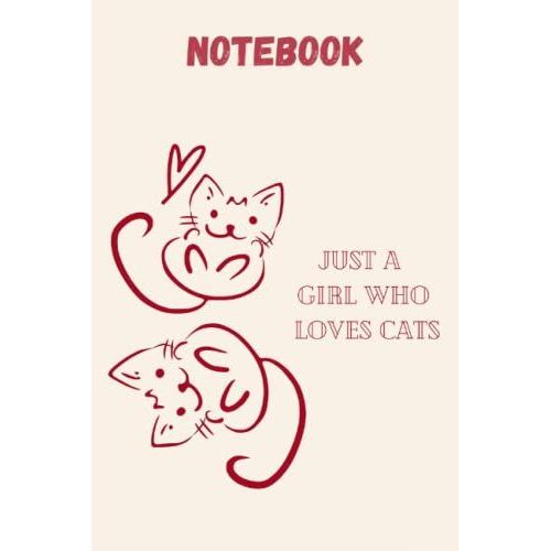 Cat Notebook: Cute Cat Notebook Journal, Cats Journal (Diary, Notebook), 6x9 Inches, 120 Pages   de NOTEBOOK, CAT  Format Broch 