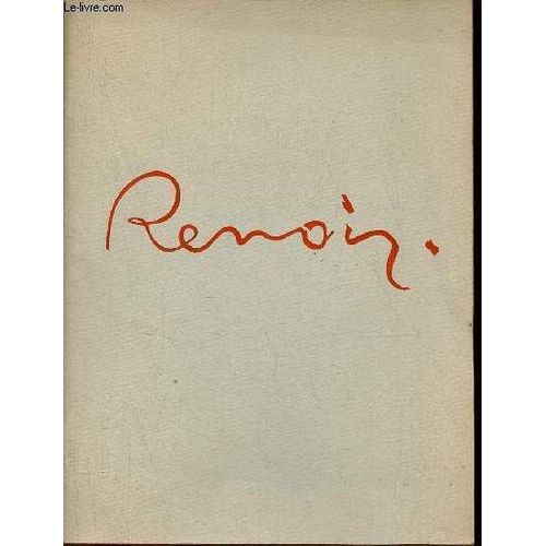 Catalogue D Exposition Hommage  Renoir - Galerie Durand Ruel Du 30 Mai Au 15 Octobre 1958 - Exposition Organise Au Profit De La Fondation Renoir Sous La Prsidence De M.Marcel Levque.   de Collectif 