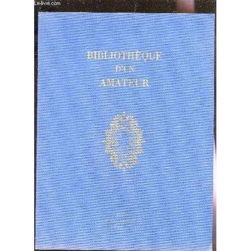 Catalogue De Vente Aux Encheres -  Bibliotheque D'un Amateur - A L'hotel George V Le 7 Juin 1974.   de GUERIN CLAUDE / ADER / COLLECTIF