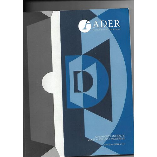 Catalogue De Vente Aux Encheres : Manuscrits Anciens Et Livres Anciens Et Modernes- Jeudi 14 Avril 2022 - Ader- Salle Des Ventes Favart
