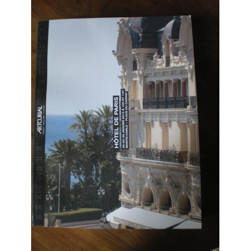 Catalogue De Vente Hotel De Paris Monte-Carlo Artcurial    de Briest PoulainTajan  Format Catalogue d'exposition 