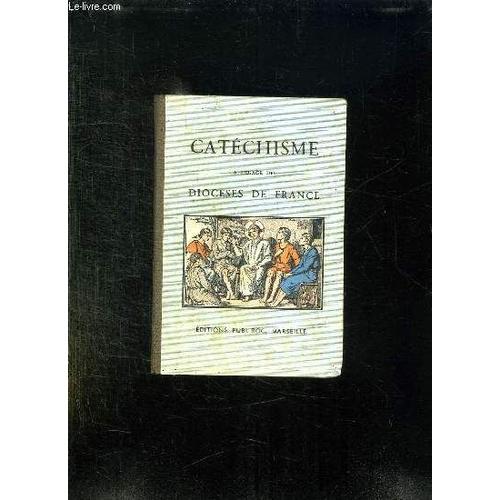 Catechisme A L Usage Des Dioceses De France.   de COLLECTIF.  Format Cartonn 