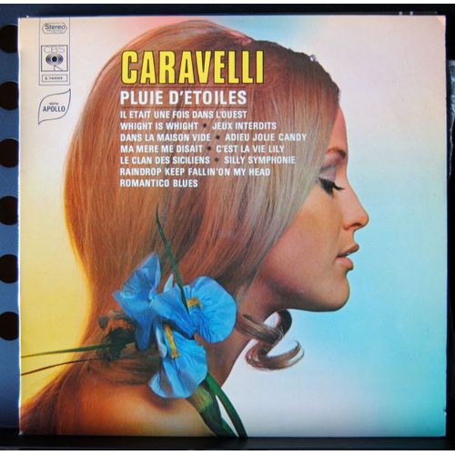Cbs  64000 :  Il tait Une Fois Dans L'ouest, Whight Is Whight, Jeux Interdits, Dans La Maison Vide, Adieu Jolie Candy, Ma Mre Me Disait, C'est La Vie Lily,  (Liste  Complte Des Titres Ci-Dessous) - Caravelli