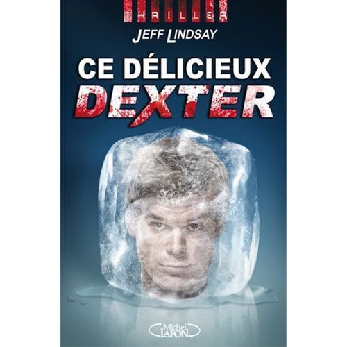 Ce Dlicieux Dexter  