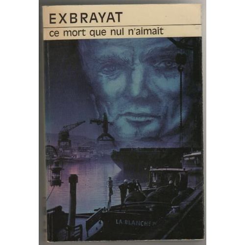 Ce Mort Que Nul N'aimait    Format Broch 