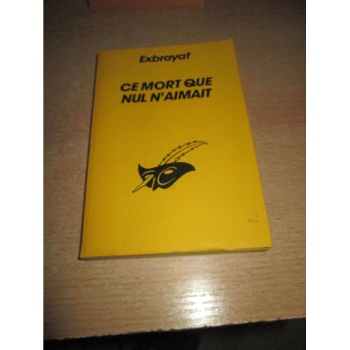 Ce Mort Que Nul N'aimait    Format Non Precis 