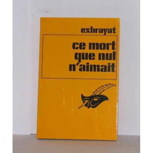 Ce Mort Que Nul N'aimait    Format Broch 